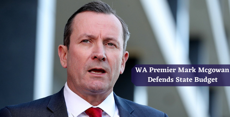 Premier Mark McGowan Hits Back at WA Liberals Criticism Budget Surplus