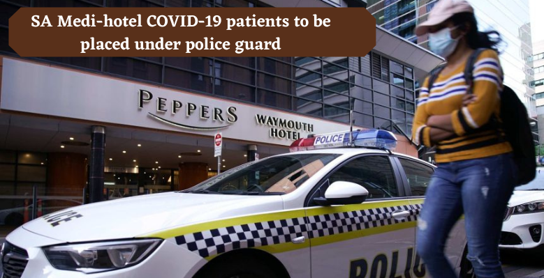 SA-Medi-hotel-COVID-19-patients-to-be-placed-under-police-guard