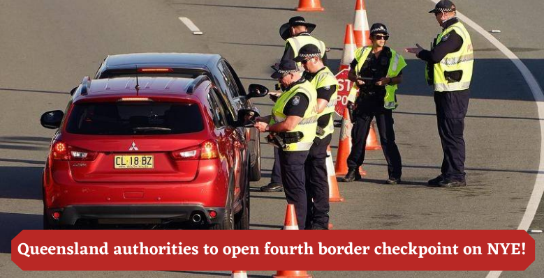 Queensland-authorities-to-open-fourth-border-checkpoint-on-NYE