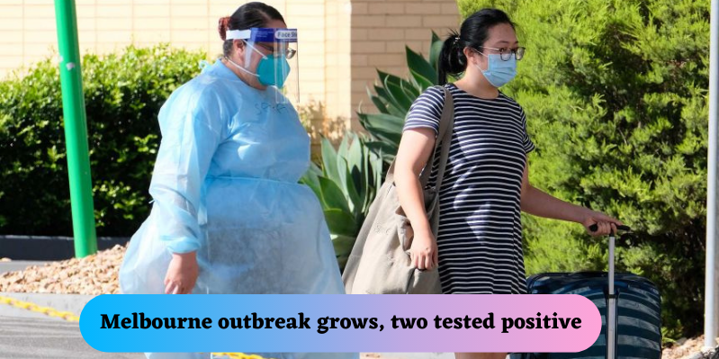 Melbourne-outbreak-grows-two-tested-positive.