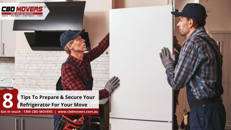 8 Tips To Prepare & Secure Your Refrigerator For Your Move
