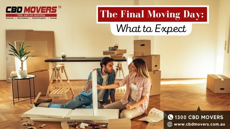 The Final Moving Day | What to Expect
