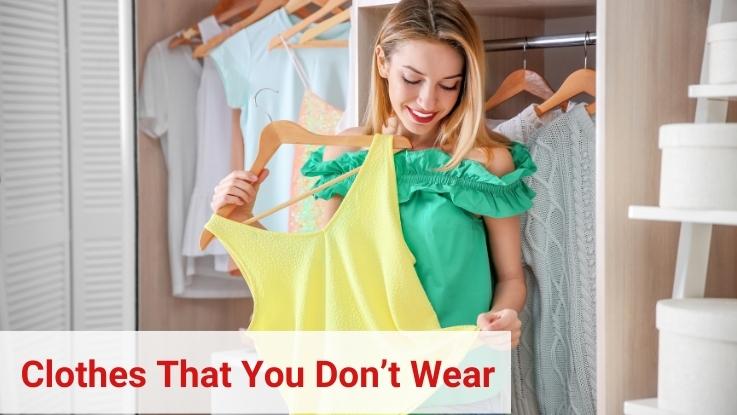 Clothes That You Don't Wear
