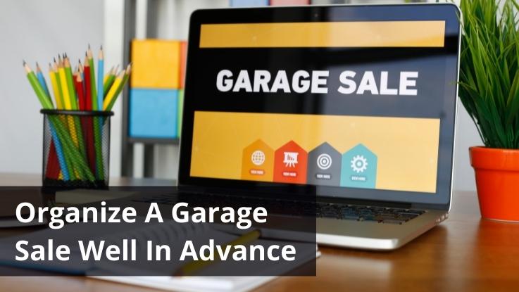 Organize A Garage Sale Well In Advance