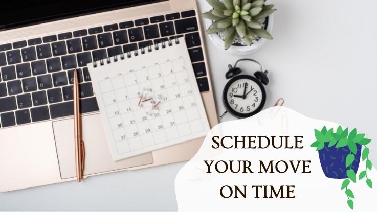Schedule Your Move On Time