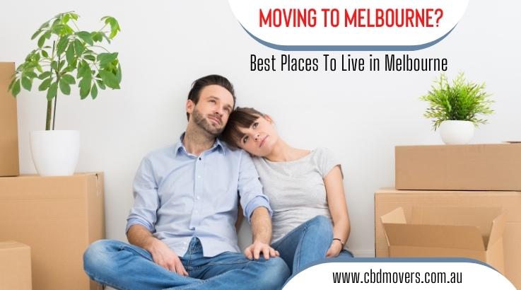 Moving to Melbourne? Best Places To Live In Melbourne