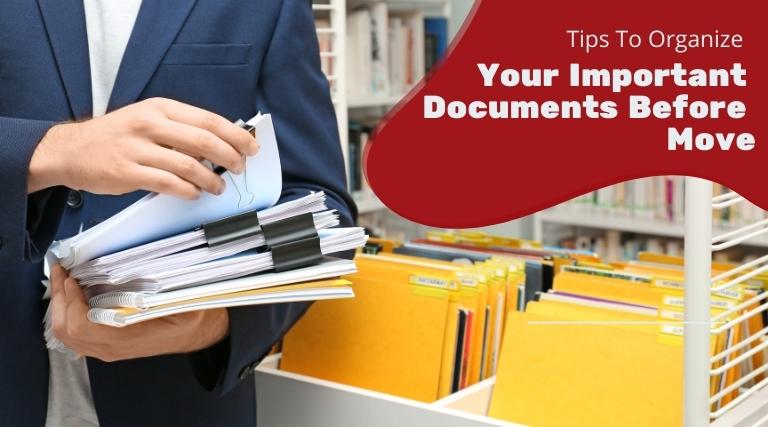 Organize Your Important Documents Before Move