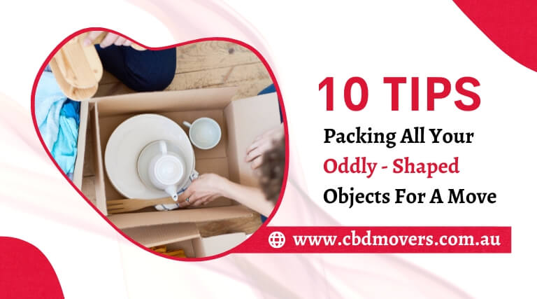 10 Tips For Packing All Your Oddly-Shaped Objects For A Move
